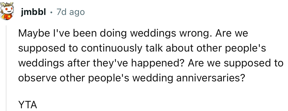 “YTA. Are we supposed to observe other people's wedding anniversaries?”