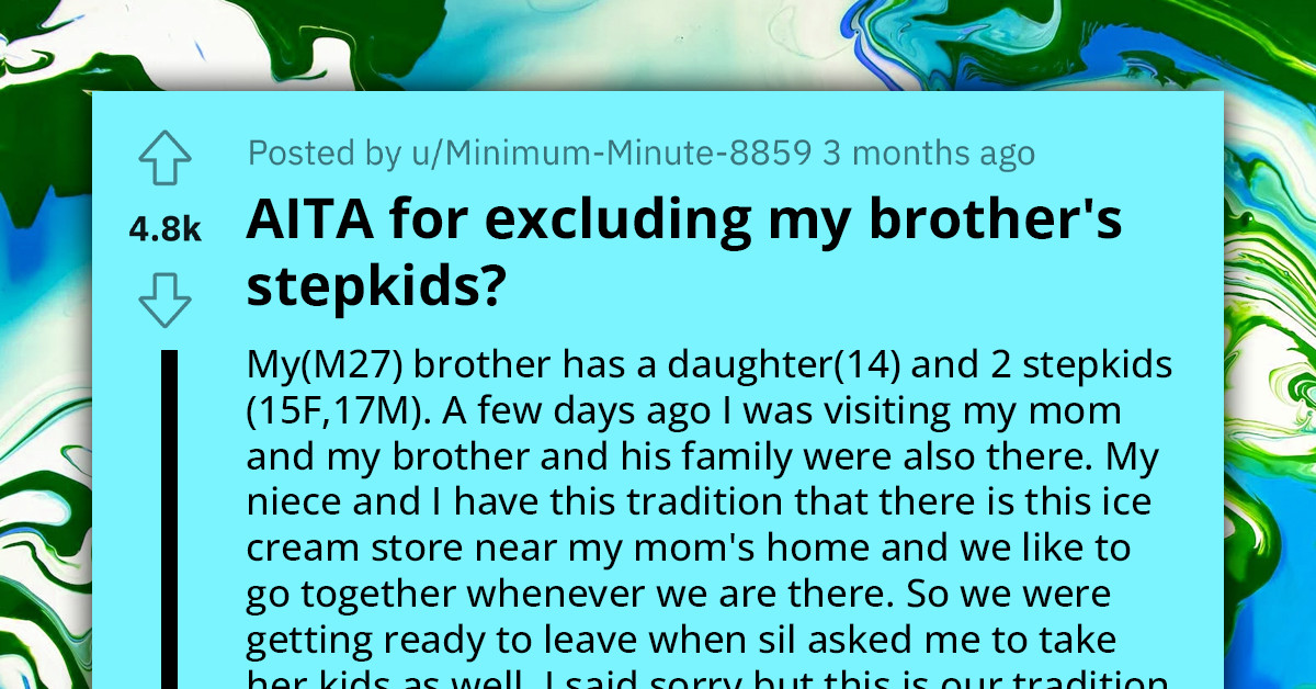 Woman Excludes Her Brother's Stepchildren From Family Traditions