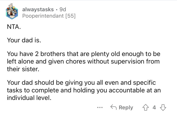 OP's brothers are old enough to do most of those chores.