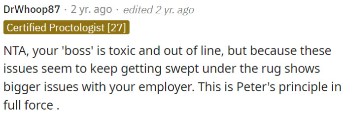 OP's boss's toxic behavior points to larger organizational problems that aren't being addressed.