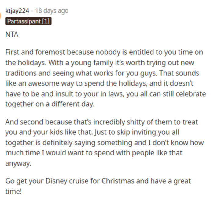 Many people believe that it is acceptable for her to create her own traditions if she is not included in the family tradition.