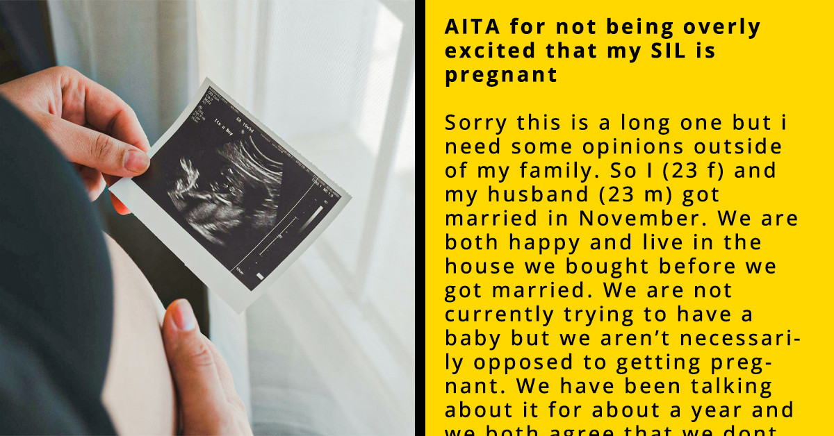 Redditor Feels Guilty For Not Being Overly Excited About Her SIL's Pregnancy, And It Is Her Mom's Fault