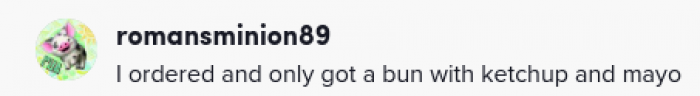 Looks like this is the person who's missing their burger patty that Koda received.