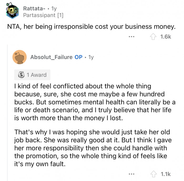 OP doesn't care as much about the money loss and is worried about their employee's mental health.