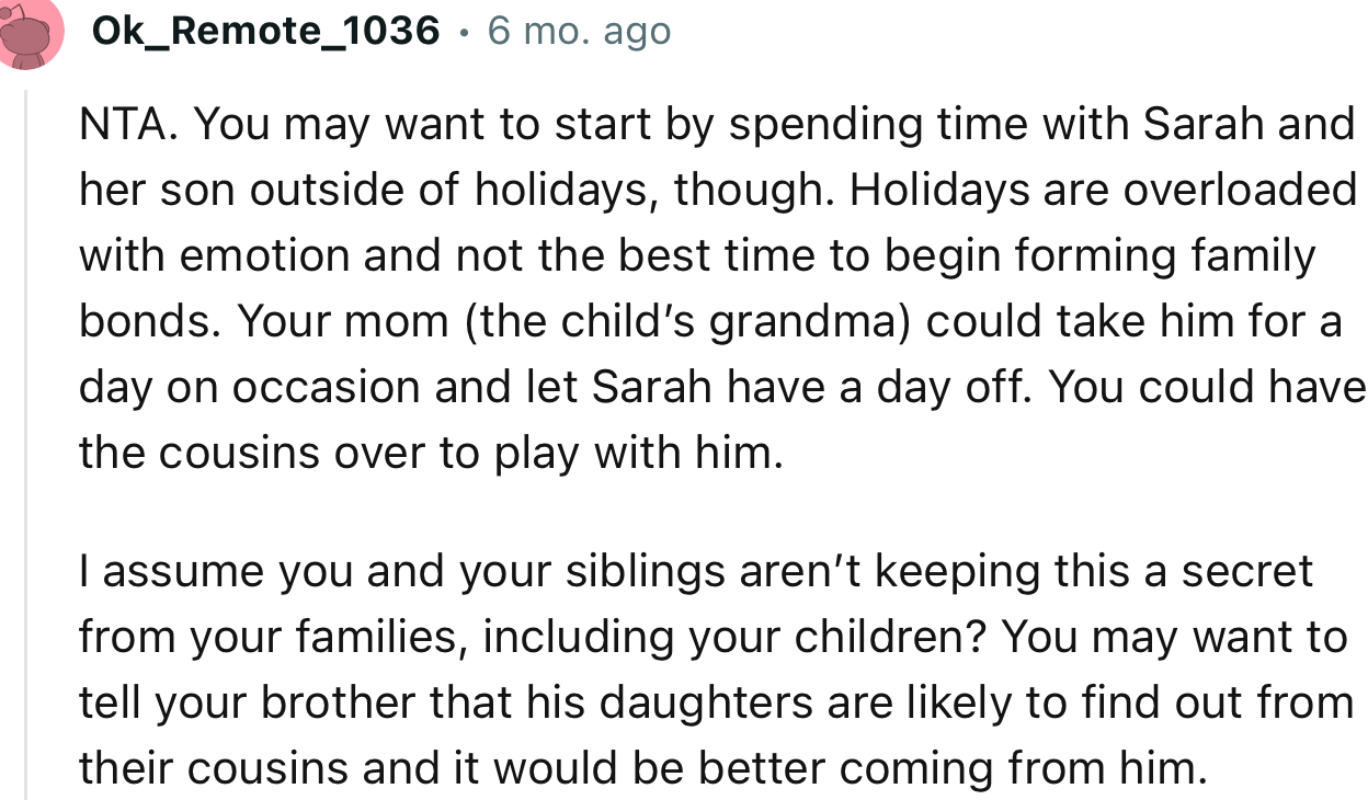 “NTA. You may want to start by spending time with Sara and her son outside of holidays, though.”
