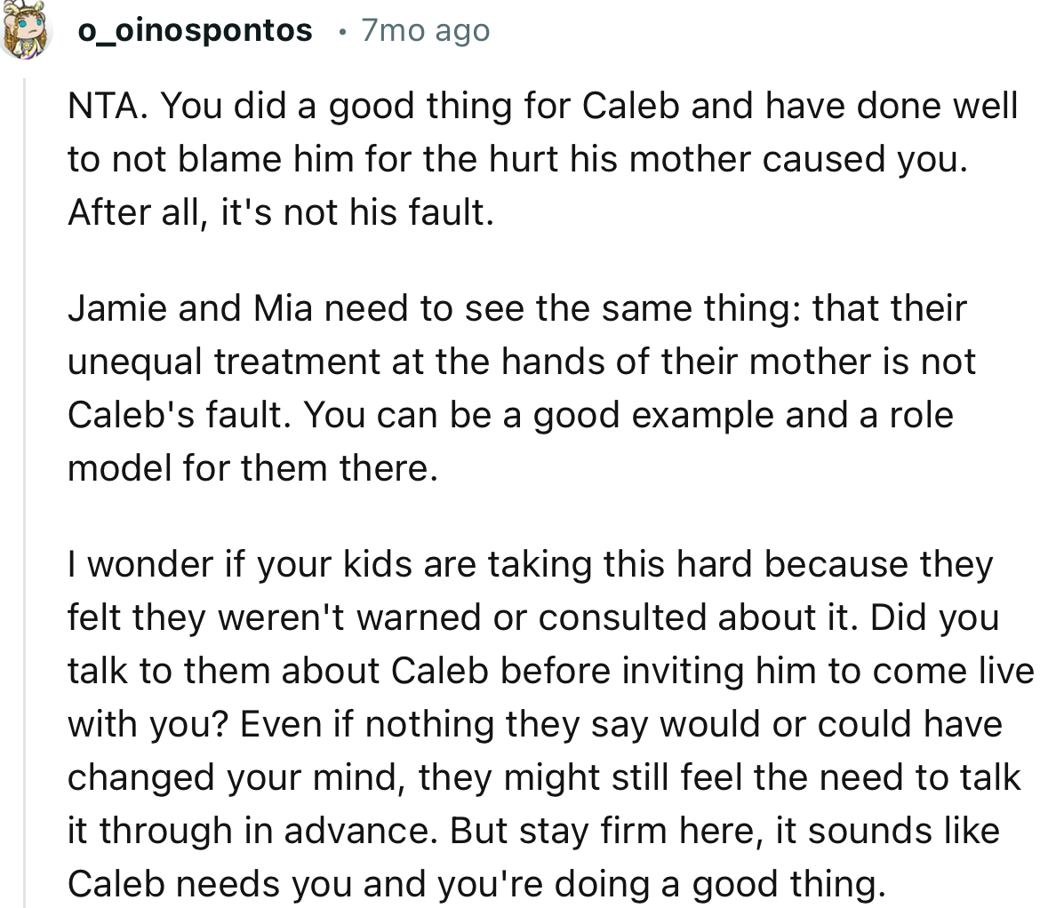“Stay firm here; it sounds like Caleb needs you, and you're doing a good thing.”