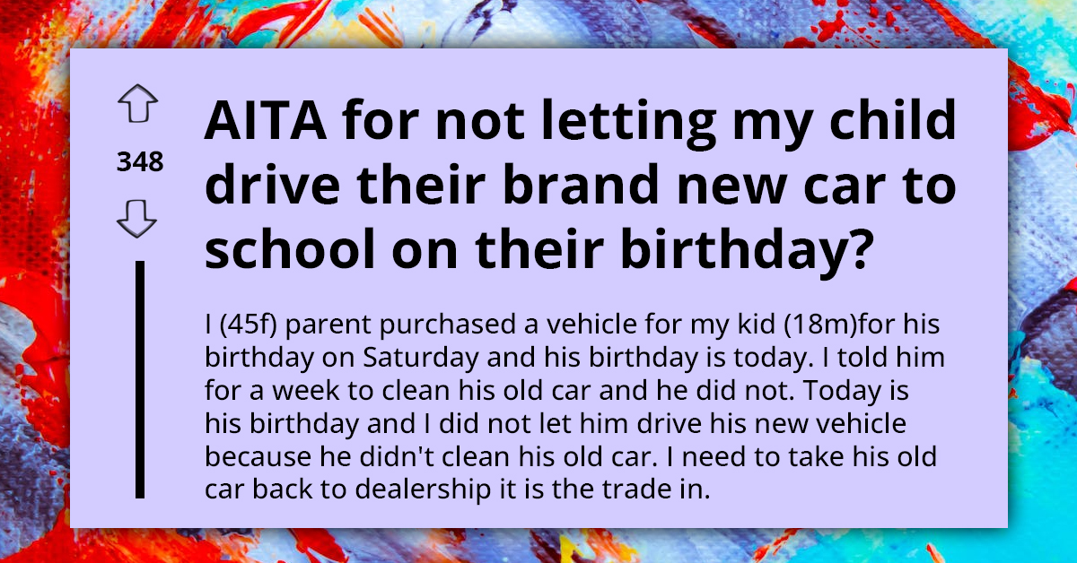 Mother Prohibits Son From Driving His New Car Because He Didn't Clean Old One, Asks If They're In The Wrong