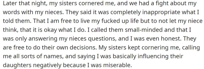 The sisters accused the OP of being a bad influence on their daughters: