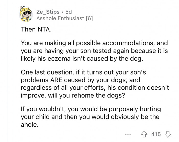 OP is making all necessary accommodations to make sure her son is healthy.