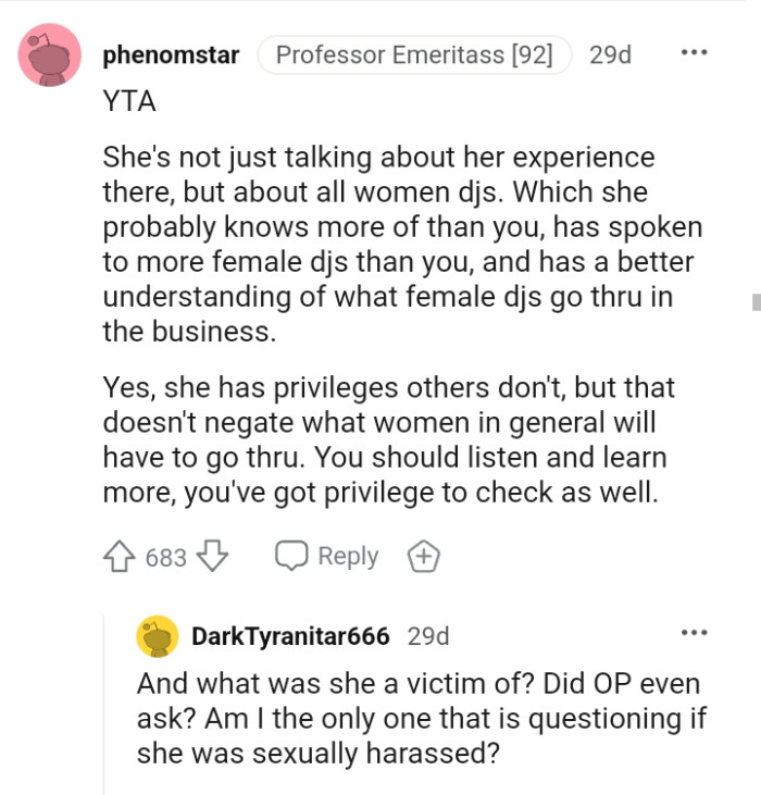 The OP ought to listen and learn more