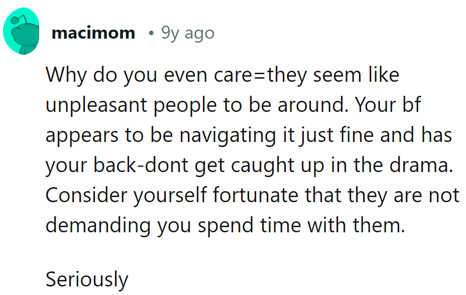 Why bother? They're drama magnets!