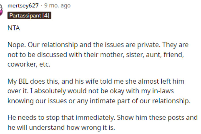 Relationship issues should definitely be private because it can skew someone's view of you in an instant when you vent to them about something they don't even fully understand.