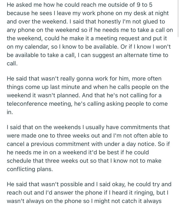 OP’s boss requested that they make themselves available outside working hours in case an emergency job comes in