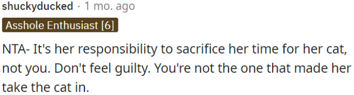 OP shouldn't feel guilty for not sacrificing her time for it.