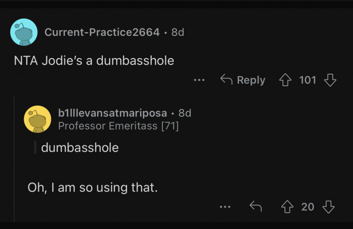 That's one way to describe what Jodie is.