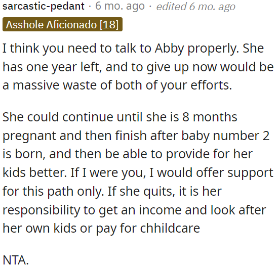 OP should have a meaningful conversation with Abby.