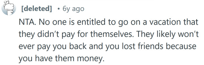 You will never get that money back.