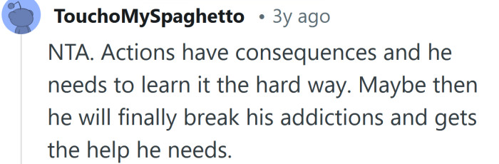 He clearly needs to learn the hard way.