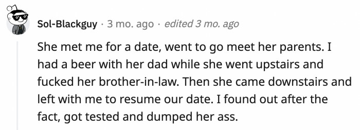 21. It's a good thing you found out before you were officially a part of that family.