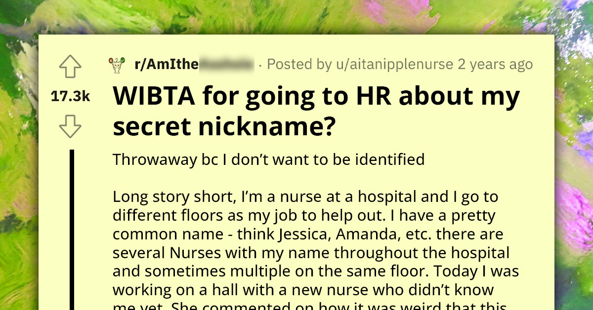 Redditor Asks If She Would Be The A**hole For Reporting Her Humiliating Nickname To HR