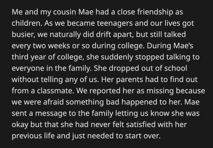 Mae asked OP if she and her kids could move in with her. She said OP would understand because she, too, was a single mother. She even brought up their close relationship as kids.