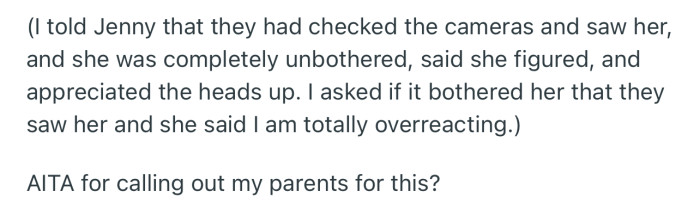 Interestingly, OP’s wife is unbothered and thinks he’s overreacting