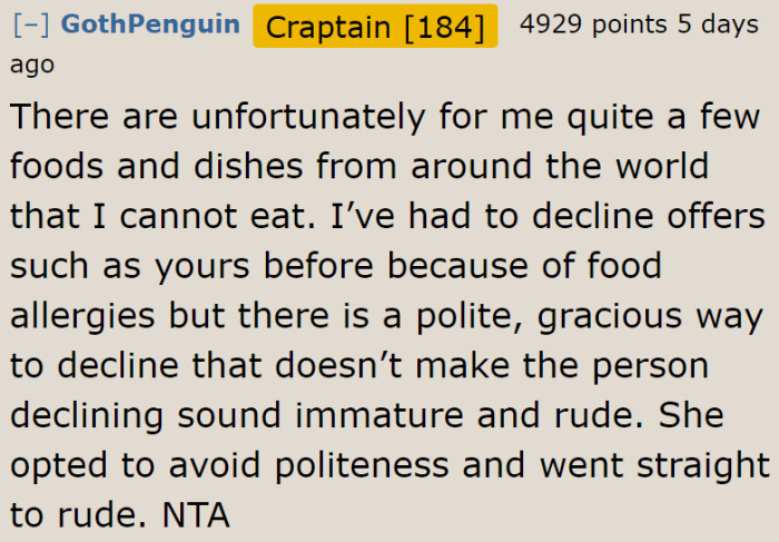 The girlfriend should've been polite when declining the food.