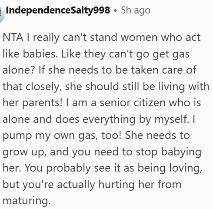 Some women need to stop acting like babies and start being independent adults