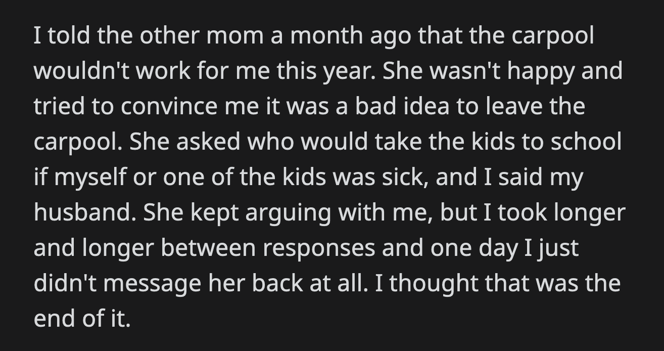 OP's husband was asked by his friend if OP was okay. His friend is married to one of OP's mom friends.