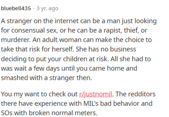 It's honestly just weird and makes it seem like she was taking advantage of them and their home, which is just gross.