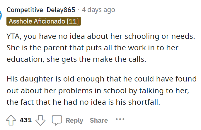 We have to agree; OP doesn't really know what her stepdaughter needs when it comes to school. They don't see her during school.