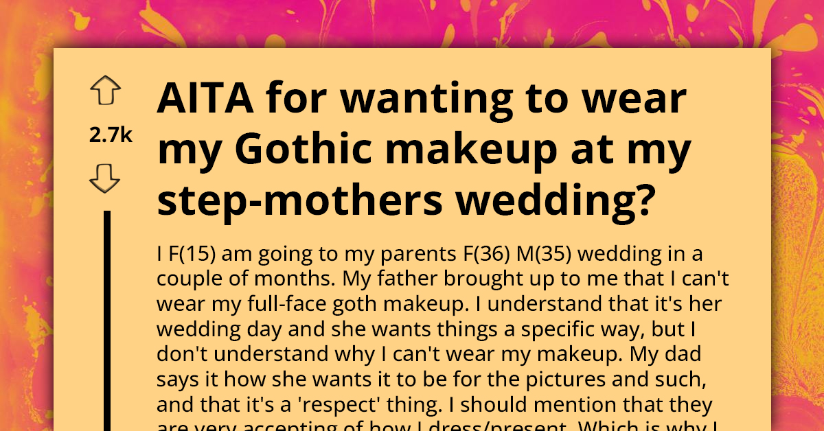 Redditor Labelled A**hole For Wanting To Wear Full-Face Goth Makeup To Dad And Stepmom's Wedding