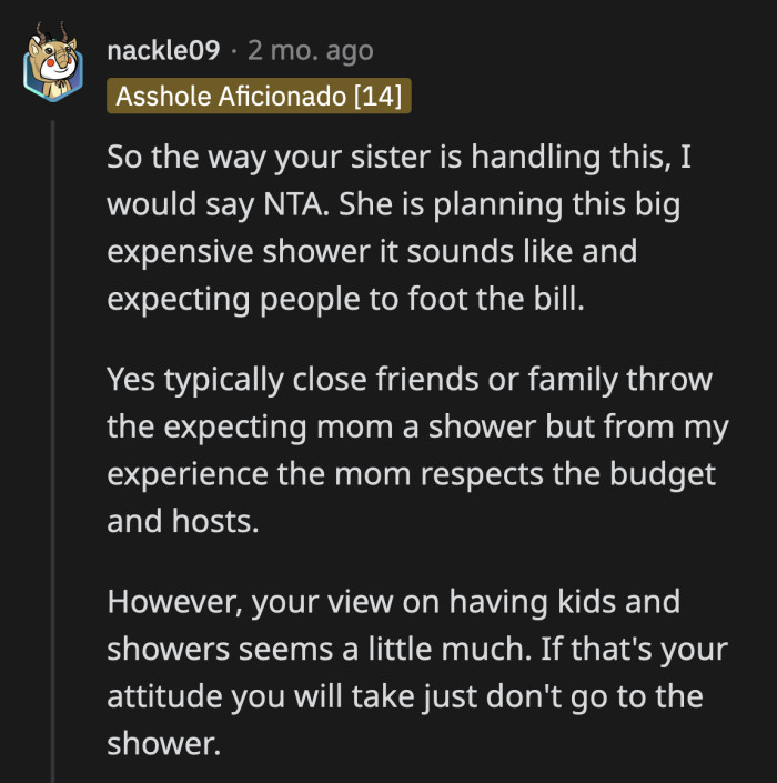 Some Redditors thought it would be better for OP to sit this one out. She can still be a great aunt even if she wasn't present at the shower.