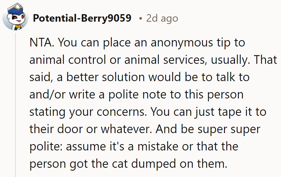 NTA. Consider an anonymous tip, but a super polite note on their door might work better.