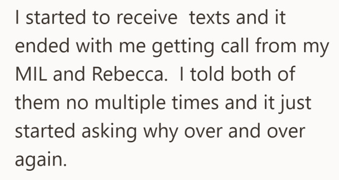The situation escalates from quiet messages to persistent calls. It becomes clear they are not willing to drop it.