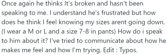 He got frustrated and stopped speaking with the OP: