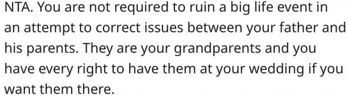 5. She's not obligated to ruin her big day to please her father.