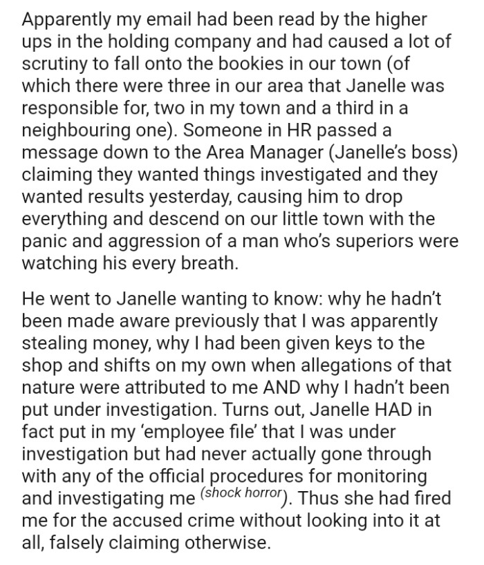 Someone in HR passed a message down to the Area Manager claiming they wanted things investigated