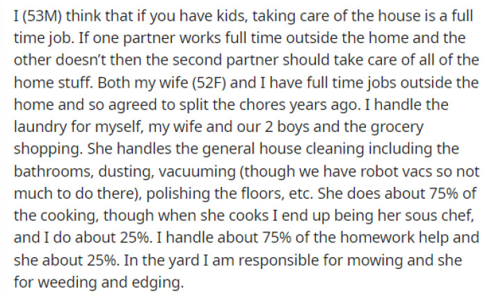 OP starts his post by explaining the issue he has with his wife and the problem his wife has with all the chores she is doing.