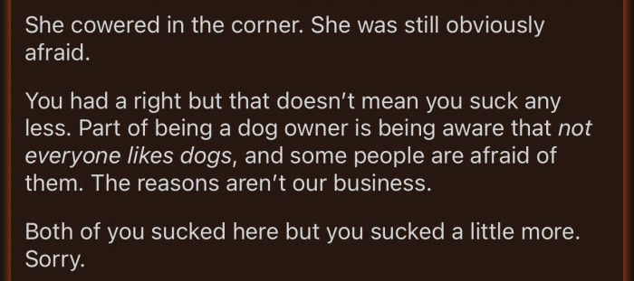 The woman seemed visibly scared, and the incident could have traumatized her.