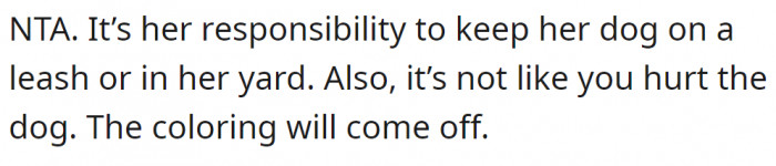 The coloring will wash off over time; no big deal