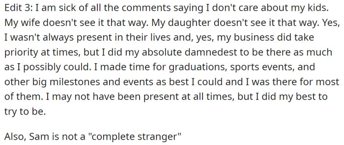 OP explained that he cares for his kids and that Sam is no stranger to them: