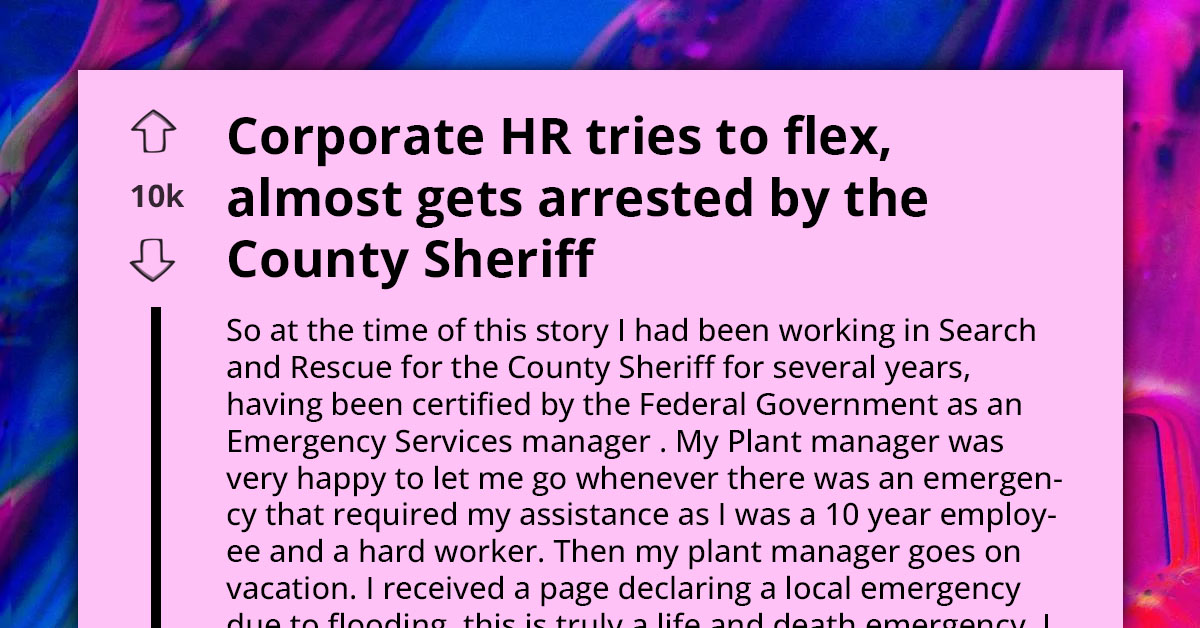 Workplace Karen Faces Jail Threat For Attempting To Hinder Employee’s Life-Or-Death Mission In Misguided Power Play