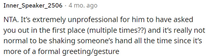 His behavior is highly unprofessional.