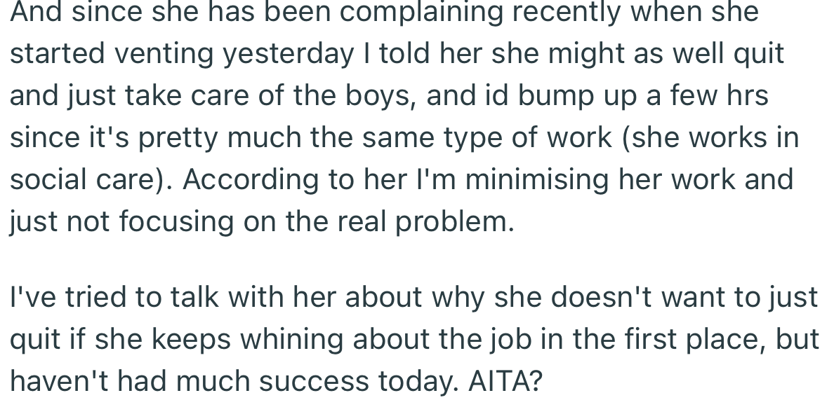 OP decided to advise his wife to quit her job so that they can have more balance with work and family life