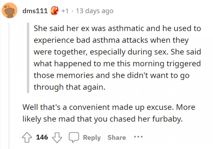 Very convenient. Maybe she has an issue with you chasing her dog.