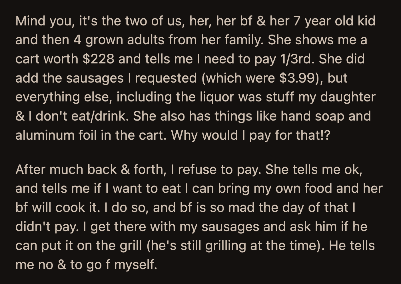 OP was confused by her neighbor's nickel-and-dime attitude about the party because they never charged their guests anything when they used to host barbecues together.