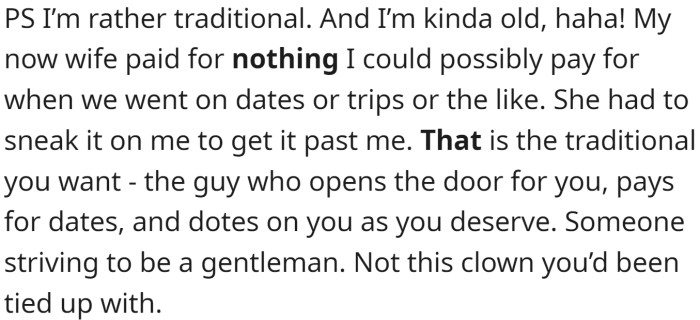 Traditional in its pure form is someone striving to be a gentleman.