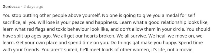 She should stop sacrificing because she will learn the hard way that just because you give and give doesn't mean other people will give and give too.
