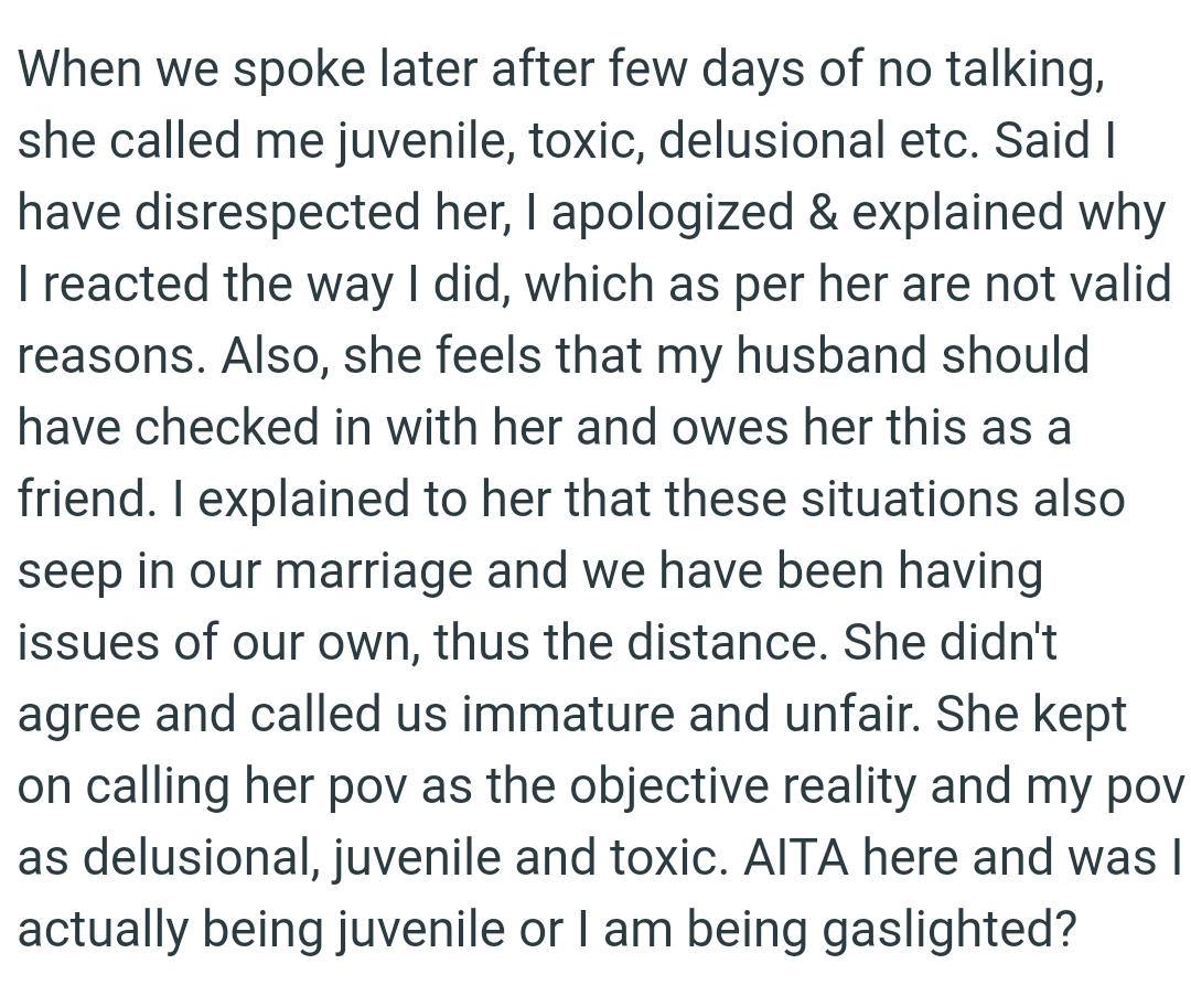 The OP explained to her friend that these situations also seep into their marriage
